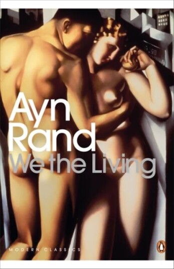 We The Living Av Ayn Rand We The Living Av Ayn Rand