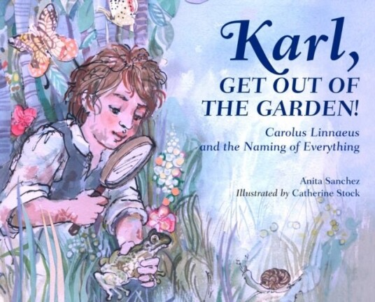 Karl, Get Out Of The Garden! Av Anita Sanchez