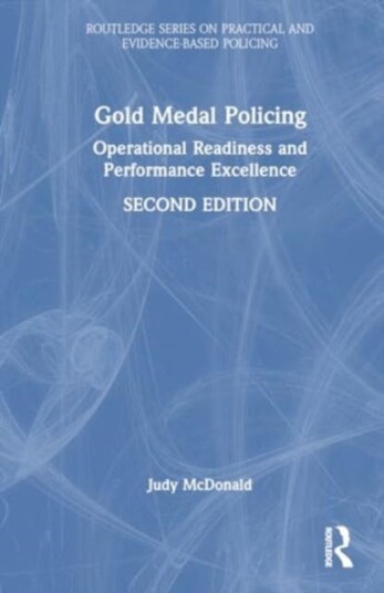 Gold Medal Policing Operational Readiness and Performance Excellence