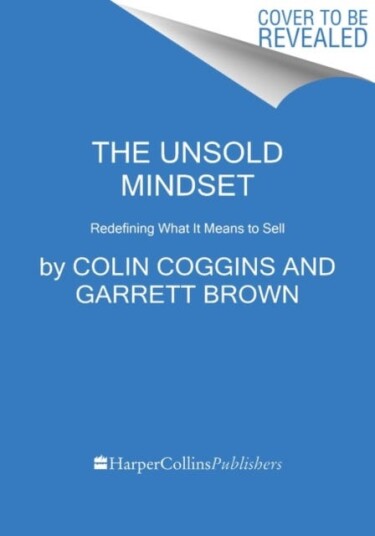 The Unsold Mindset Redefining What It Means to Sell