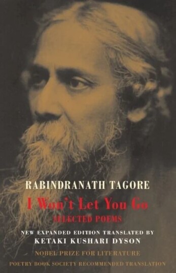 I Won'T Let You Go Av Rabindranath Tagore