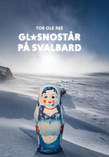 Glasnostår på Svalbard Glasnostår på Svalbard