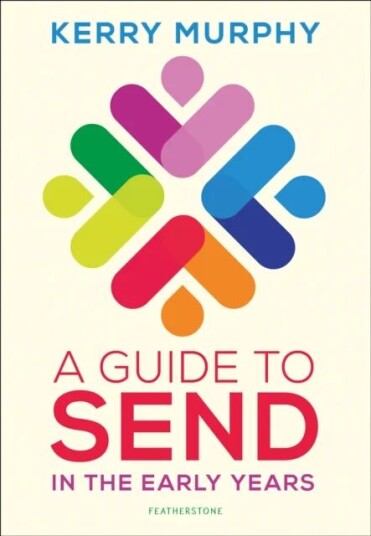 A Guide To Send In The Early Years Av Kerry Murphy