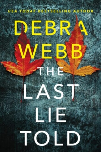 The Last Lie Told Av Debra Webb