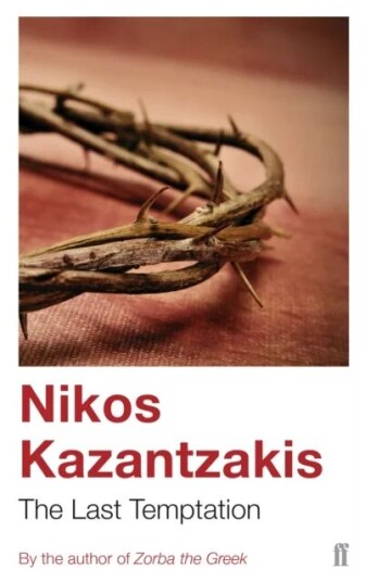 The Last Temptation Av Nikos Kazantzakis