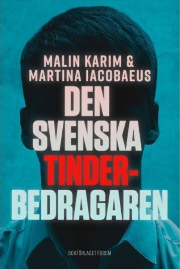 Den Svenske Tinderbedrageren |