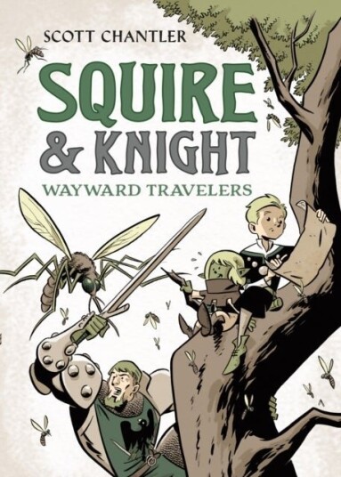Squire & Knight: Wayward Travelers Squire & Knight: Wayward Travelers