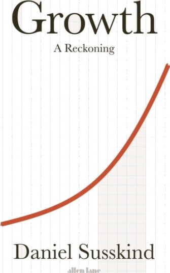 Growth Av Daniel Susskind