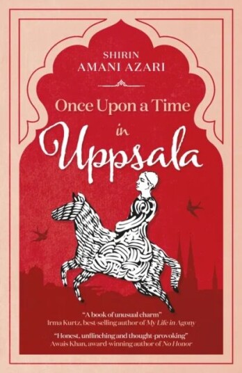 Once Upon A Time In Uppsala Av Shirin Amani Azari