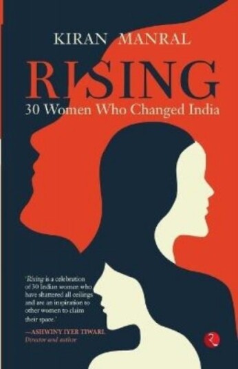 Rising 30 Women Who Changed India Rising 30 Women Who Changed India