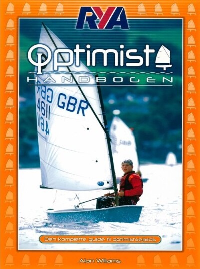 Optimist Håndbogen | Alan Williams | Språk: Dansk