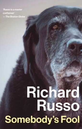 Somebody'S Fool Av Richard Russo