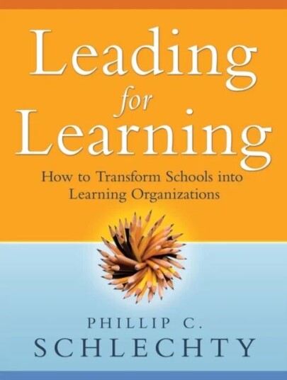 Leading For Learning Av Phillip C. (Schlechty Center For Leadership In School Reform) Schlechty