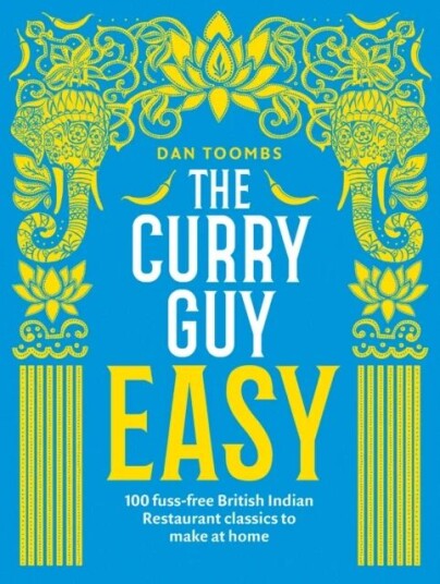 The Curry Guy Easy Av Dan Toombs The Curry Guy Easy Av Dan Toombs