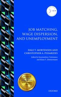 Mortensen Dale T. Job Matching Wage Dispersion and Unemployment