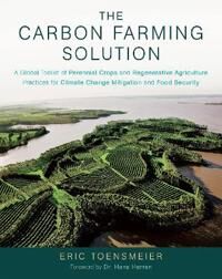 The Carbon Farming Solution Av Eric Toensmeier