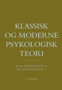 Jacobsen Bo Klassisk og moderne psykologisk teori
