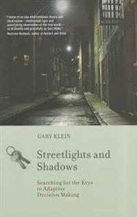 Streetlights And Shadows Av Gary A. (Dr.) Klein