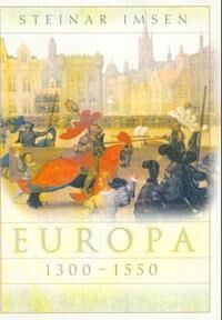 Europa 1300-1550 Av Steinar Imsen