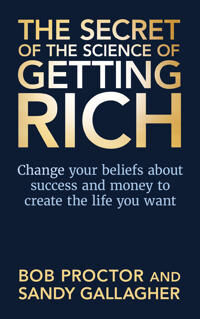 Proctor Bob The Secret of The Science of Getting Rich