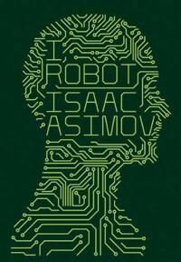 I, Robot Av Isaac Asimov