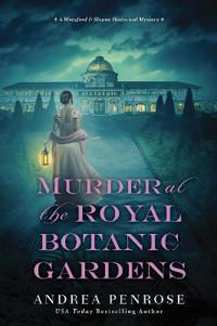 Murder At The Royal Botanic Gardens Av Andrea Penrose