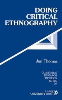 Thomas Jim Doing Critical Ethnography