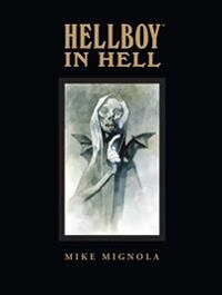 Mignola Mike Hellboy In Hell Library Edition