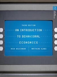 An Introduction To Behavioral Economics Av Nick Wilkinson, Matthias Klaes