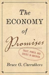 The Economy Of Promises Av Bruce G. Carruthers