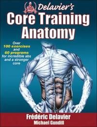 Delavier'S Core Training Anatomy Av Frédéric Delavier, Michael Gundill