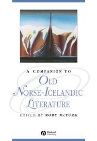 McTurk R Companion to Old Norse–Icelandic Literature and Culture