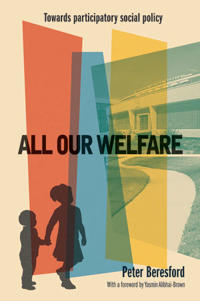 Beresford Peter All Our Welfare