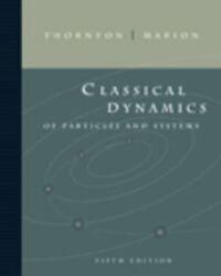 Classical Dynamics Of Particles And Systems Av Stephen Thornton, Jerry Marion