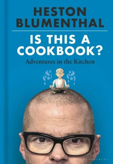 Is This A Cookbook? Av Heston Blumenthal