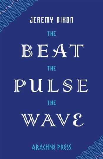 The Beat the Pulse the Wave The Beat the Pulse the Wave
