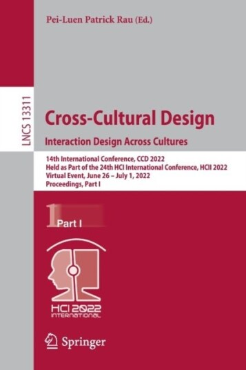 Cross Cultural Design. Interaction Design Across Cultures