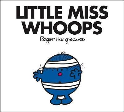 Little Miss Whoops Little Miss Whoops
