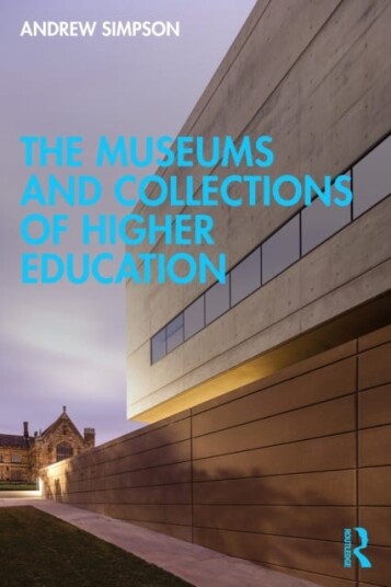 The Museums And Collections Of Higher Education Av Andrew Simpson