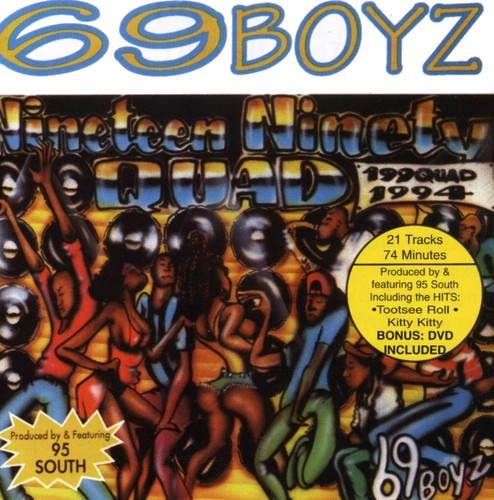 69 Boyz 199 Quad CD