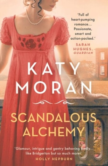 Scandalous Alchemy Av Katy Moran