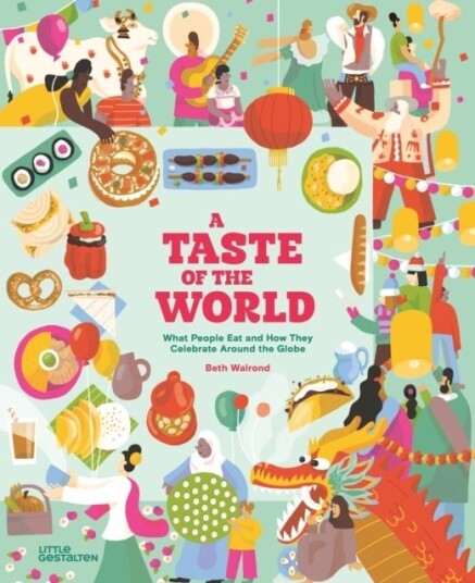 A Taste of the World New Edition A Taste of the World New Edition