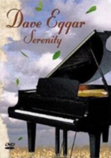 Dave Eggar: Serenity DVD Dave Eggar: Serenity DVD