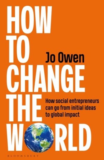 How to Change the World How to Change the World