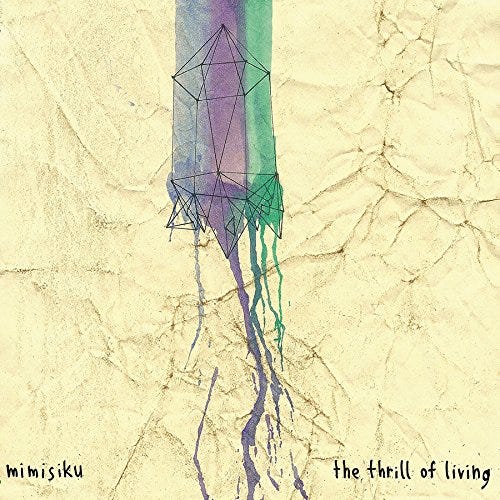 Mimisiku  The Thrill Of Living  LP/Vinyl