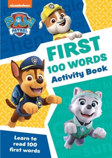 PAW Patrol First 100 Words Activity Book Get Set for School! PAW Patrol First 100 Words Activity Book Get Set for School!