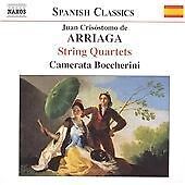 MediaTronixs Juan Crisostomo De Arriaga : String Quartets (Camerata Boccherini) CD (2005) Pre-Owned