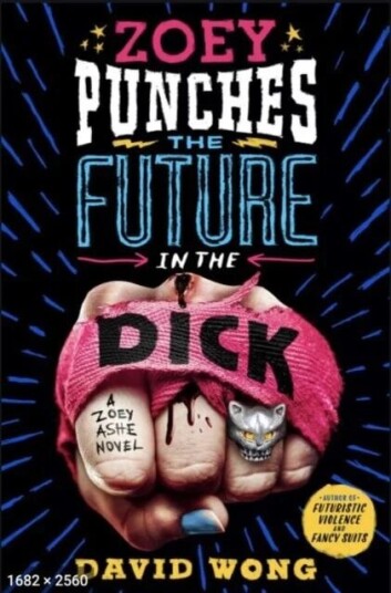 Zoey Punches The Future In The Dick Av David Wong