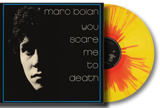 Marc Bolan & T.Rex  You Scare Me To Death  LP/Vinyl
