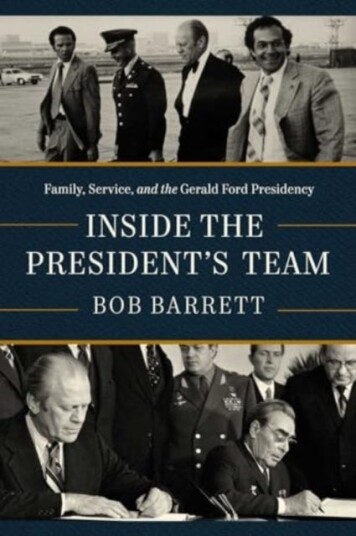 Inside the President's Team  Family, Service, and the Gerald Ford Presidency